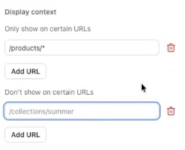 Form fields for setting URL display context, showing '/products/*' for inclusion and '/collections/summer' for exclusion.