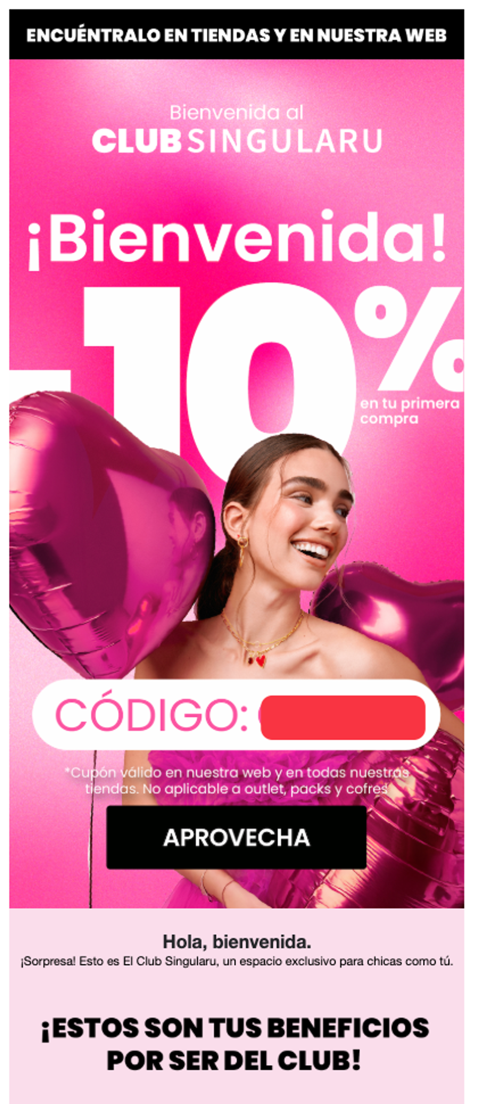 Club Singularu welcome promotion: 10% off first purchase, featuring a smiling woman with pink heart balloons.