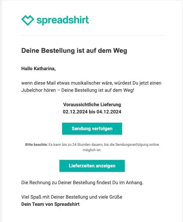 Bestätigungsmail von Spreadshirt mit Lieferdetails und Schaltflächen zur Sendungsverfolgung und Anzeige der Lieferzeiten.