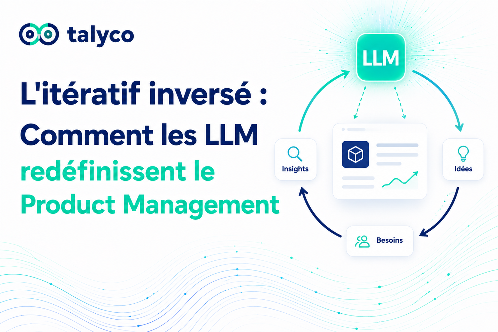 De l'Agile à l'itération inversée : comment l'IA redéfinit la création de produit