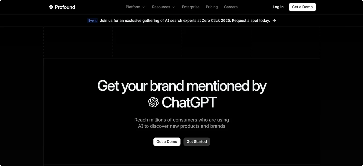 Profound’s website hero section featuring the tagline “Get your brand mentioned by ChatGPT.” The page emphasizes how brands can reach new audiences by tracking and optimizing their presence in ChatGPT’s AI-generated responses.