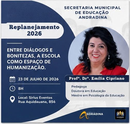 Secretaria de Educação de Andradina promove palestra sobre humanização escolar em 23 de julho de 2026