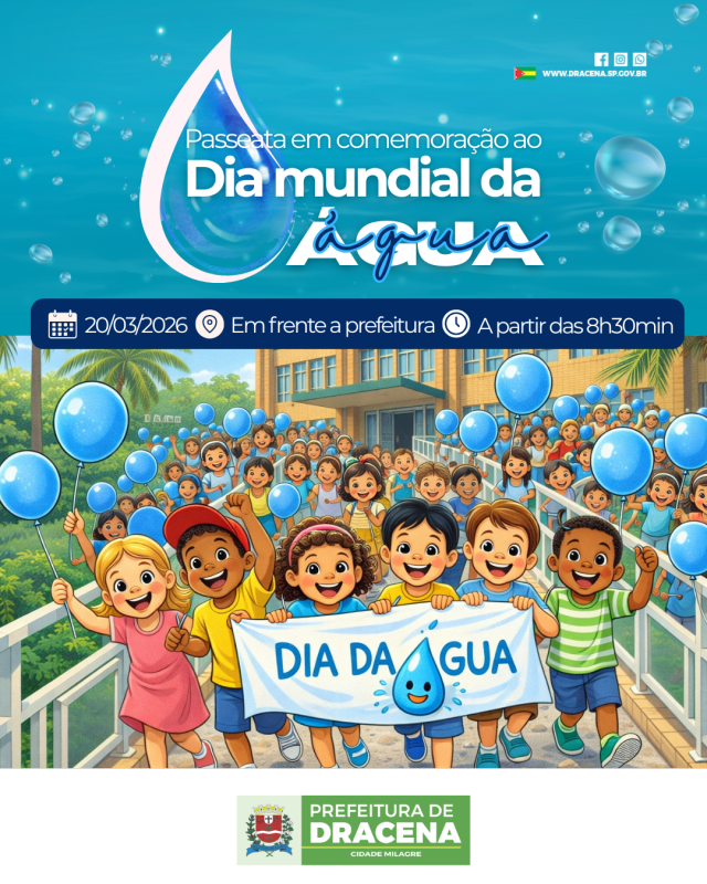 Prefeitura de Dracena promove passeata pelo Dia Mundial da Água para conscientizar população