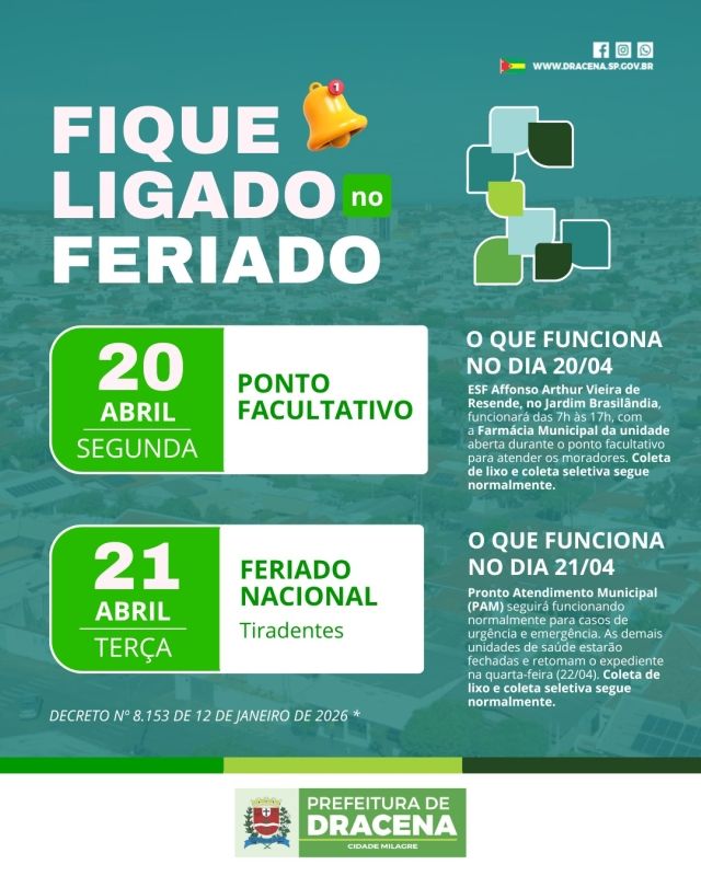 Prefeitura de Dracena informa pontos facultativos e funcionamento de serviços essenciais em Tiradentes