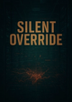 Silent Override