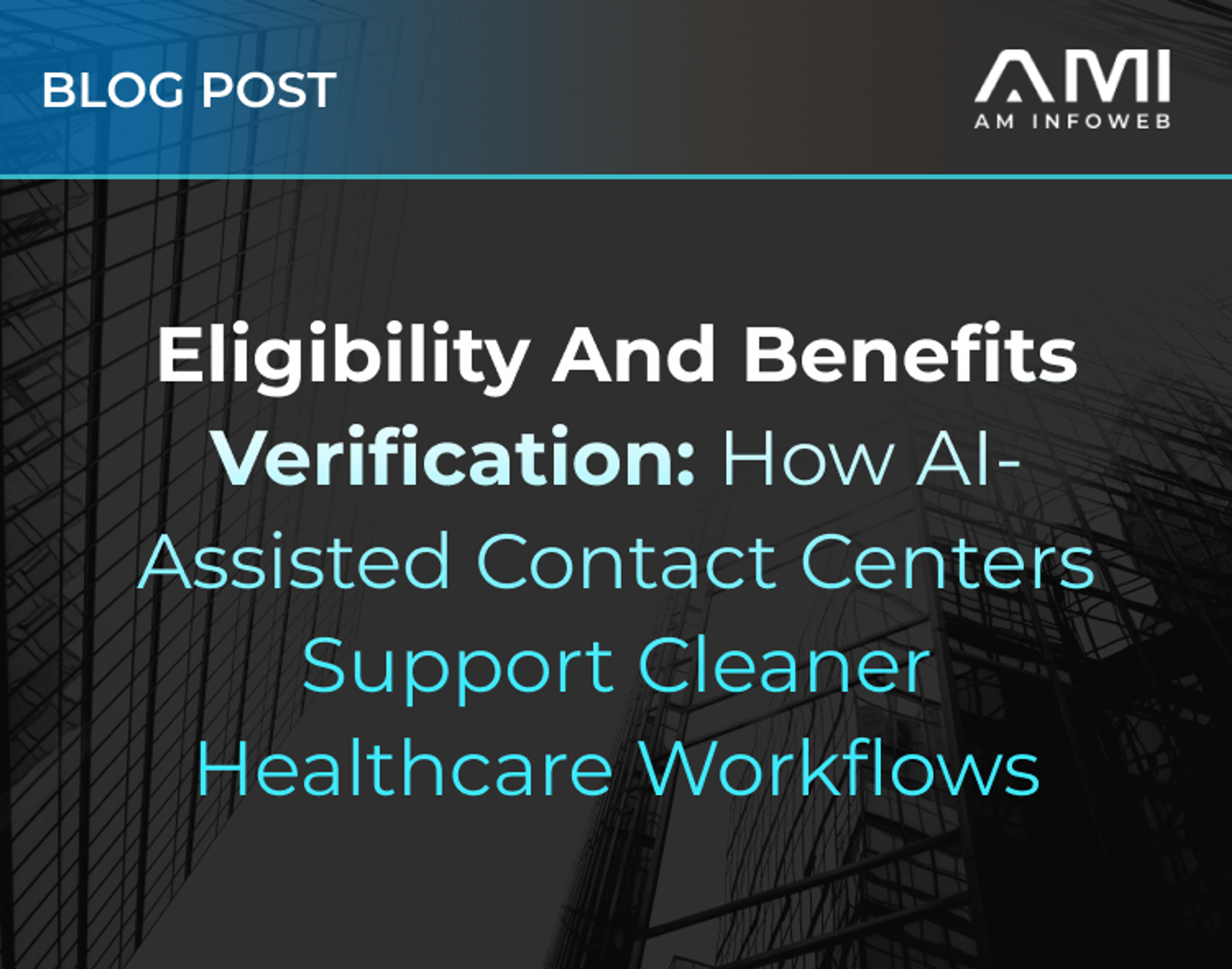 Eligibility and Benefits Verification for Cleaner AI-Assisted Workflows