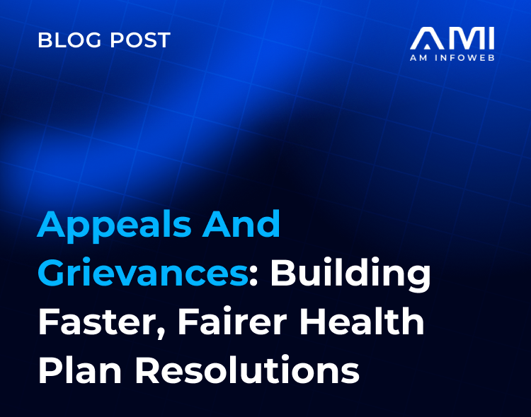 Appeals and Grievances: Building Faster, Fairer Health Plan Resolutions