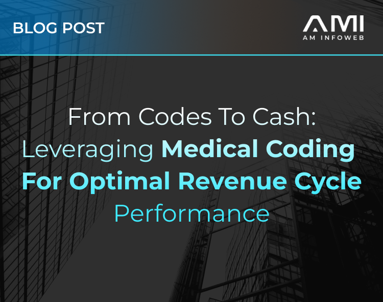 Leveraging Medical Coding for Optimal Revenue Cycle Performance