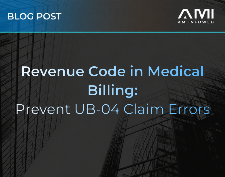 Revenue Code in Medical Billing: Prevent UB-04 Claim Errors