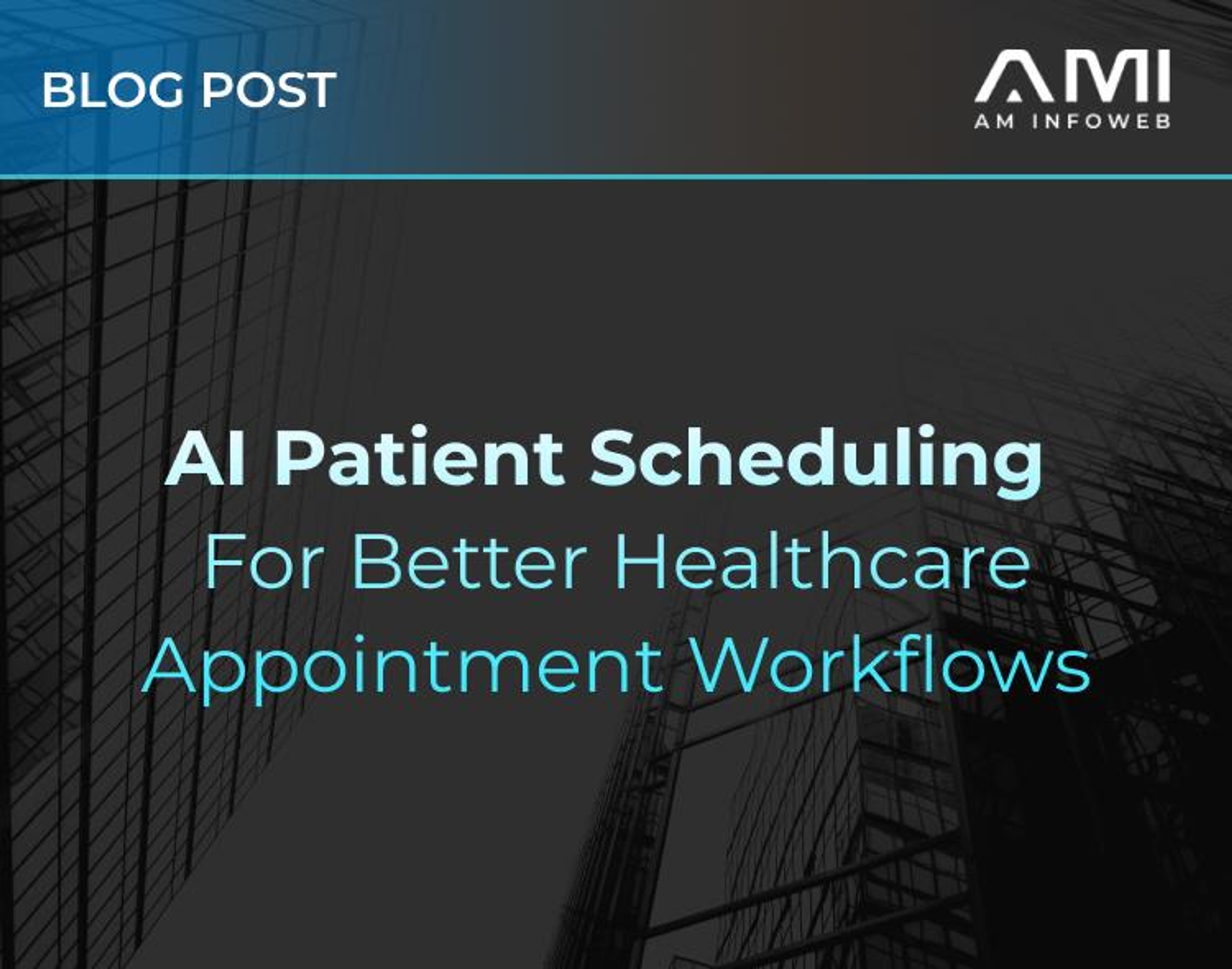 AI Patient Scheduling for Better Healthcare Appointment Workflows