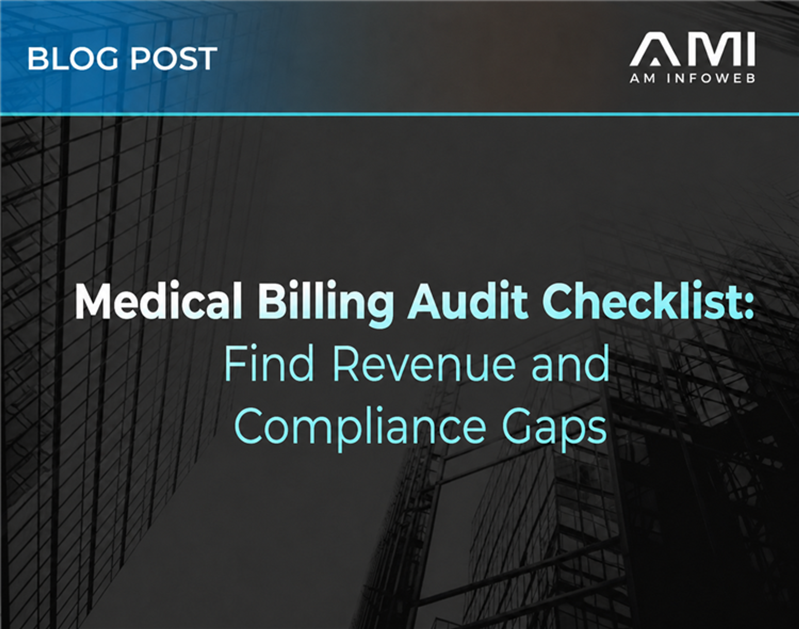 Medical Billing Audit Checklist: Find Revenue and Compliance Gaps