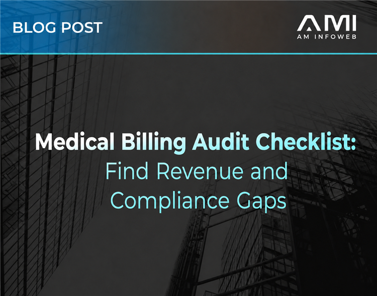 Medical Billing Audit Checklist: Find Revenue and Compliance Gaps