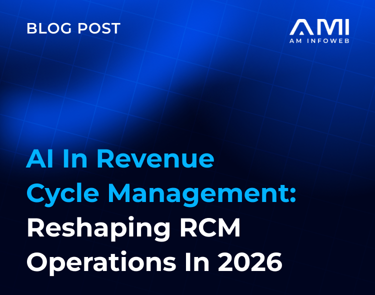 AI in Revenue Cycle Management: Reshaping RCM Operations in 2026