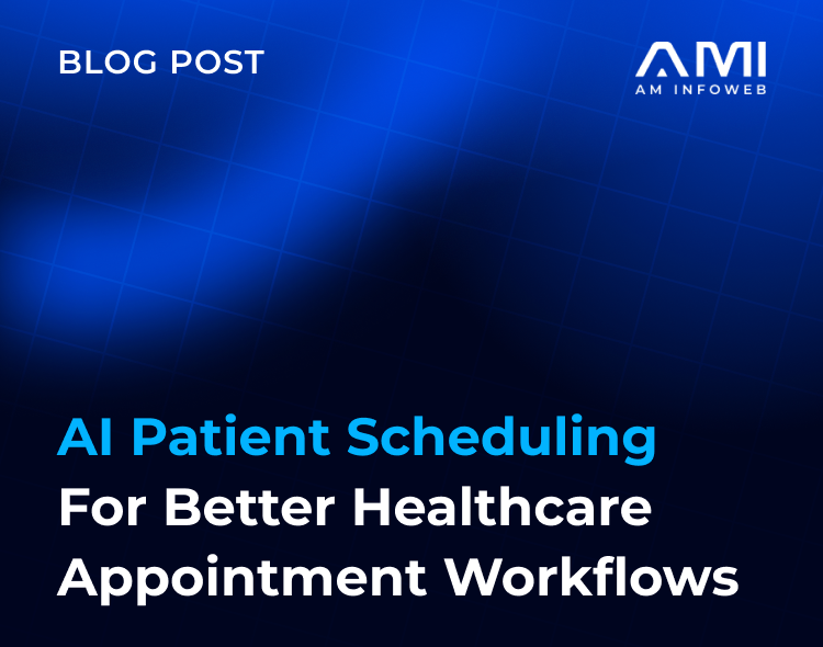 AI Patient Scheduling for Better Healthcare Appointment Workflows