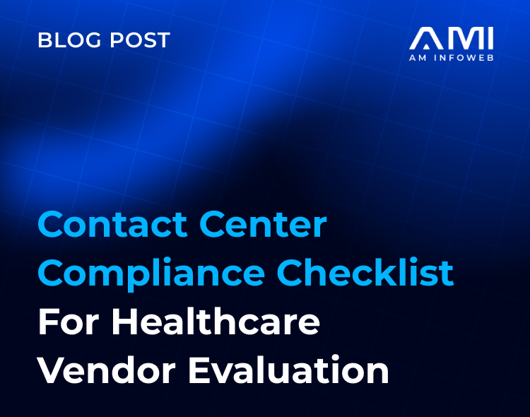 Contact Center Compliance Checklist for Healthcare Vendor Evaluation