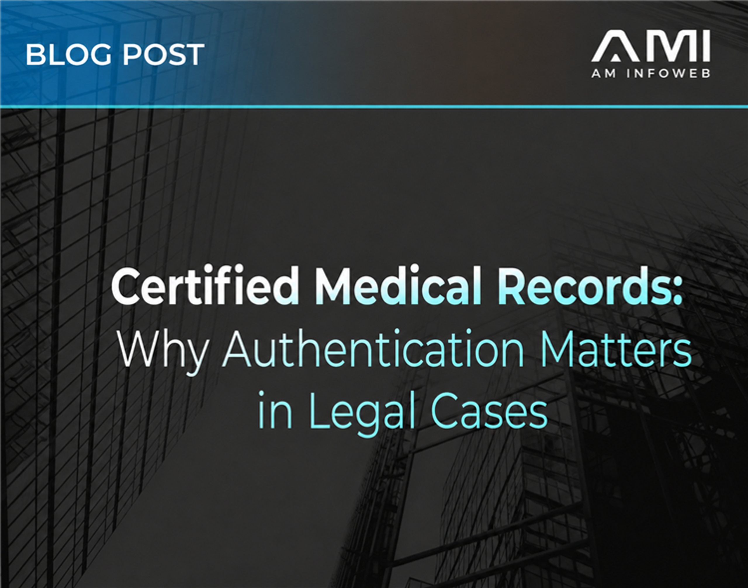 Certified Medical Records: Why Authentication Matters in Legal Cases