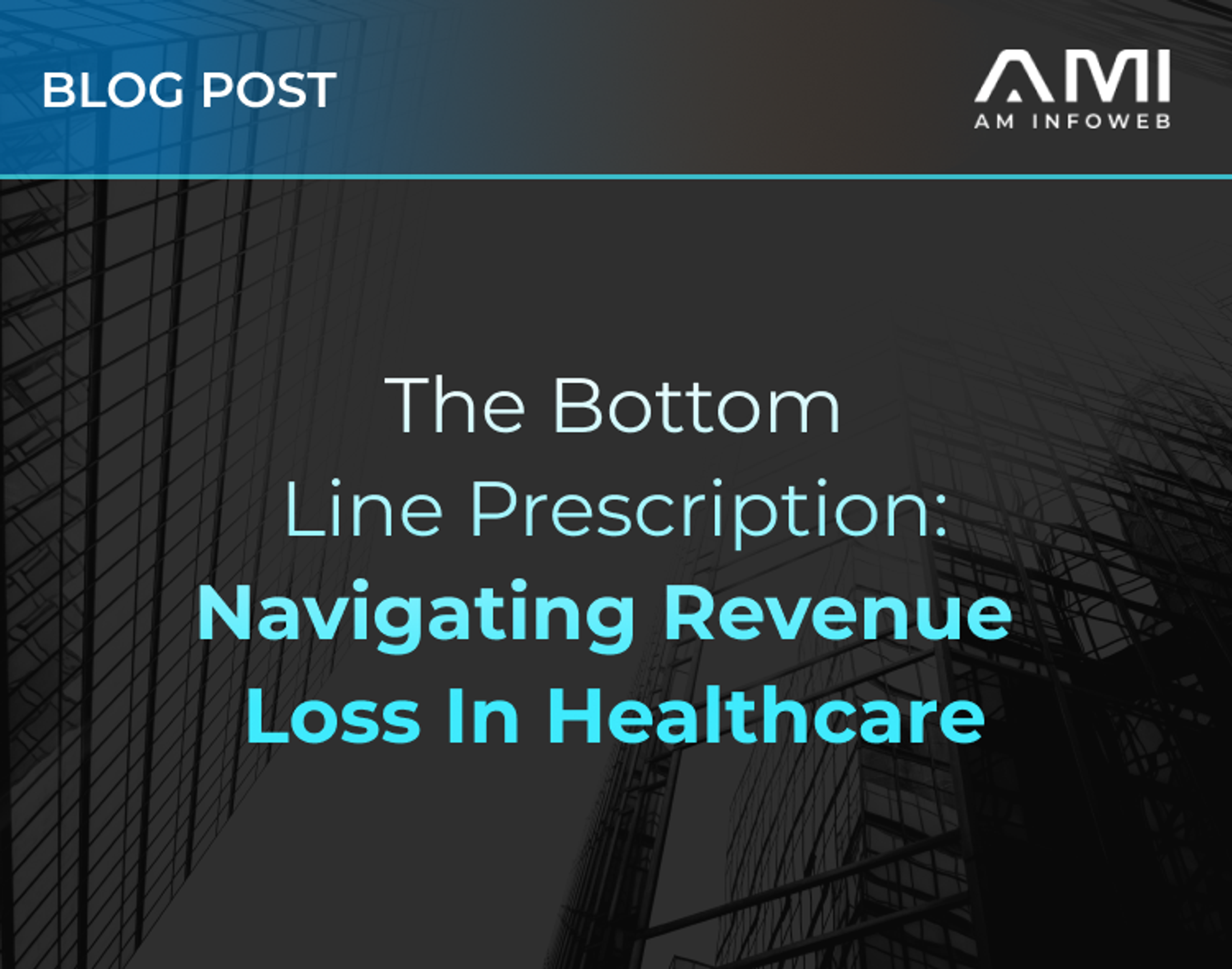 The Bottom Line Prescription: Navigating Revenue Loss in Healthcare