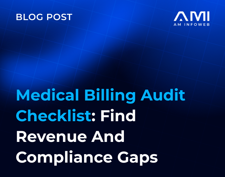 Medical Billing Audit Checklist: Find Revenue and Compliance Gaps