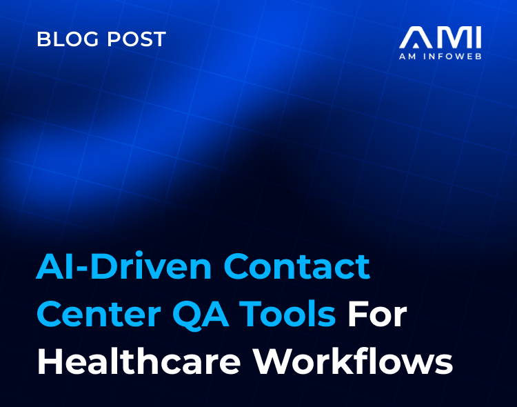 AI-Driven Contact Center QA Tools for Healthcare Workflows