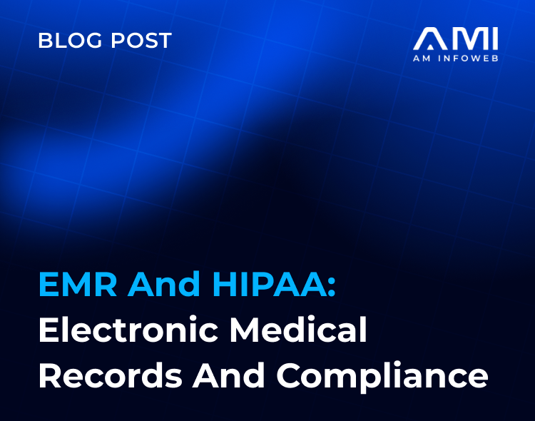 EMR and HIPAA: Electronic Medical Records and Compliance