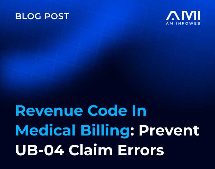 Revenue Code in Medical Billing: Prevent UB-04 Claim Errors