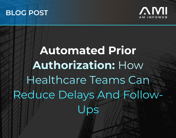 Automated Prior Authorization to Reduce Follow-Up Delays