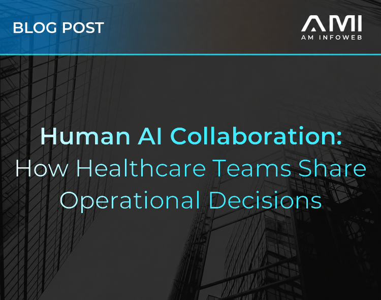 Human AI Collaboration: How Healthcare Teams Share Operational Decisions