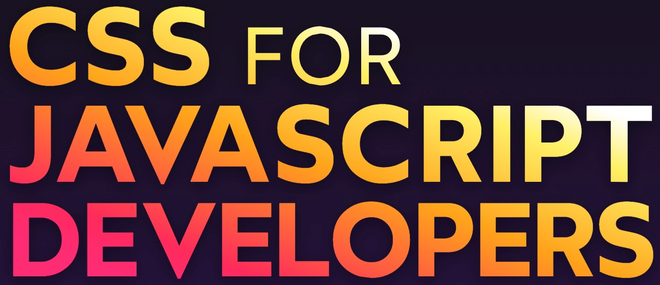 CSS for Javascript Developers logo