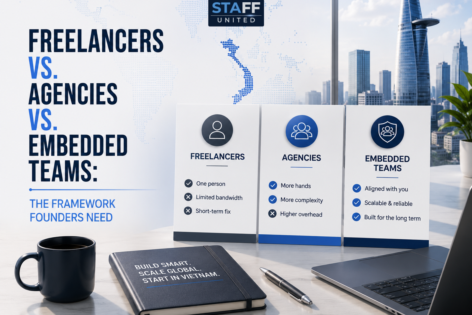 Freelancers vs. Agencies vs. Embedded Teams: The Framework Founders Need