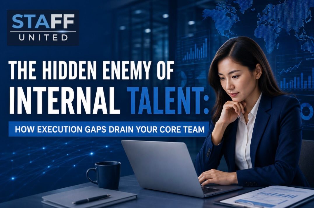 The Hidden Enemy of Internal Talent: How Execution Gaps Drain Your Core Team