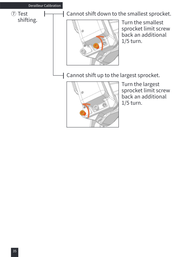 Test shifting: back off limit screws an additional 1/5 turn if gears unreachable