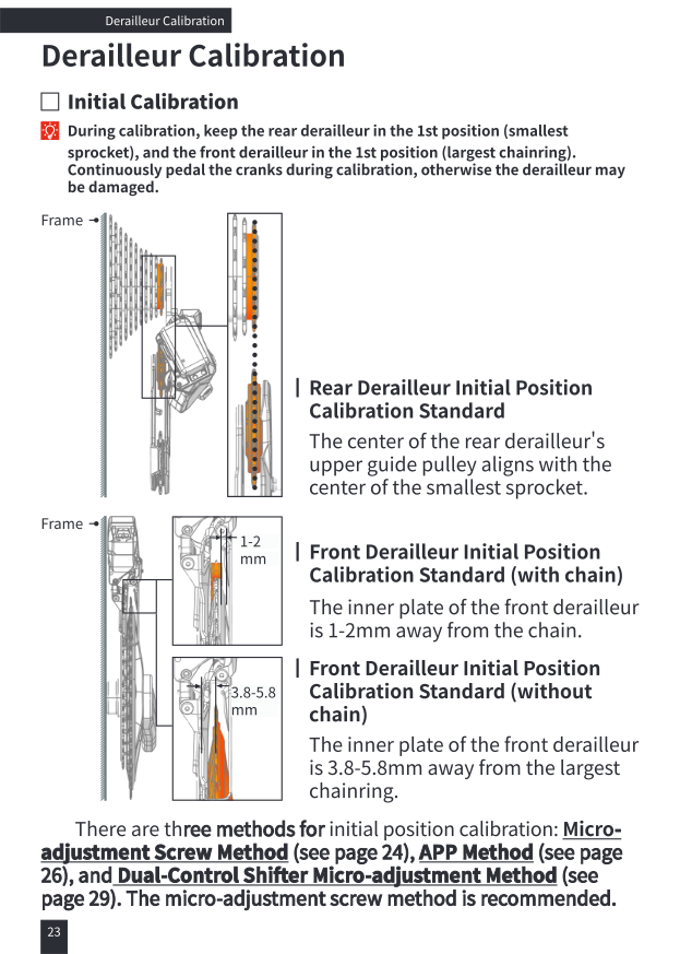 Initial calibration standards: rear derailleur alignment to smallest sprocket, front derailleur 1-2mm and 3.8-5.8mm targets