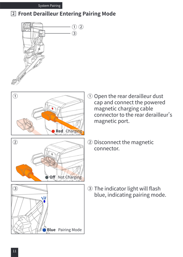Front derailleur pairing mode: connect and disconnect magnetic charging cable, blue light flashes