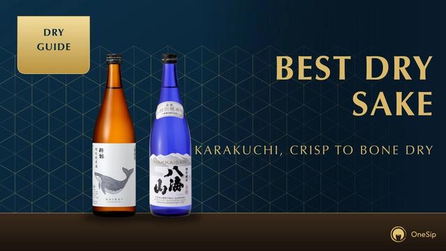 BEST DRY SAKE: KARAKUCHI, CRISP TO BONE DRY