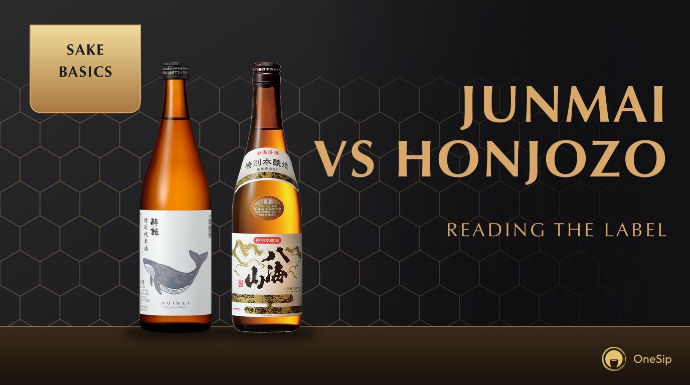 JUNMAI VS HONJOZO: READING THE LABEL