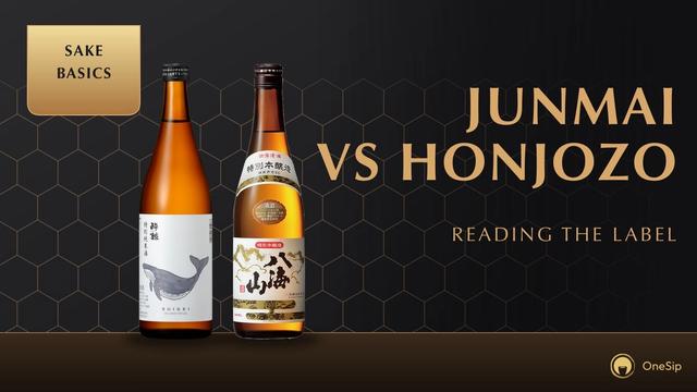 JUNMAI VS HONJOZO: READING THE LABEL
