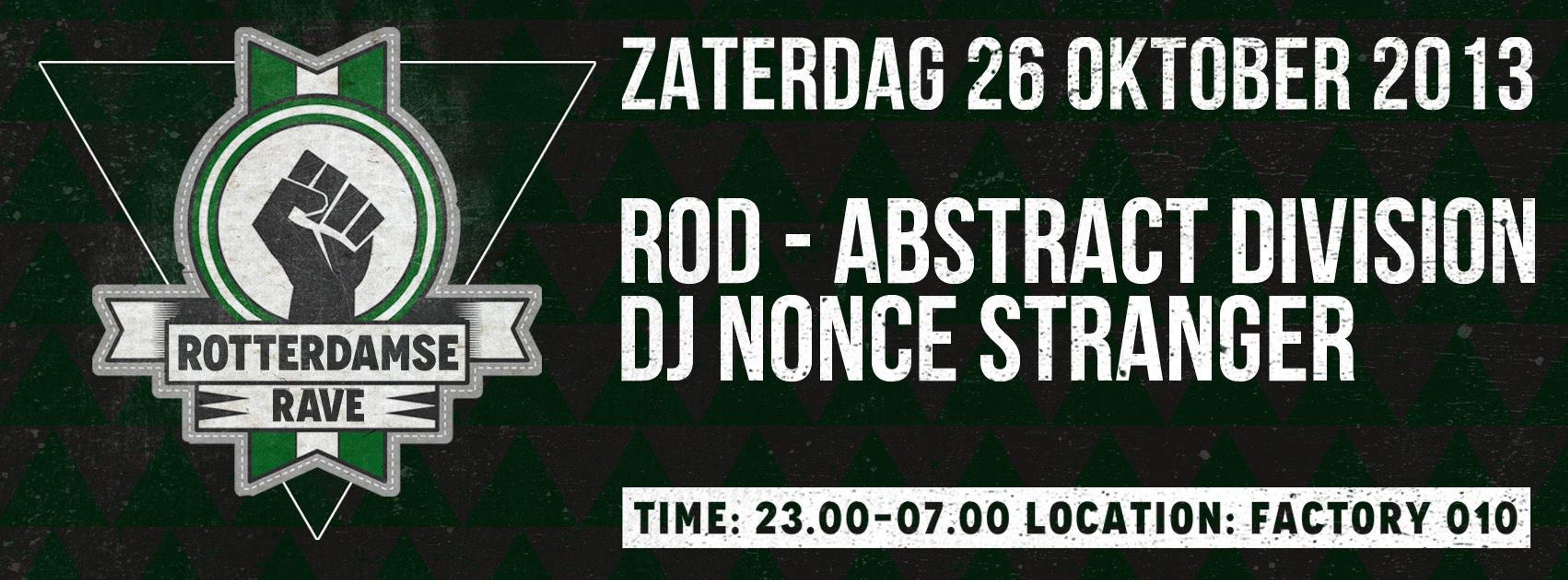 Rotterdamse Rave w/ ROD & Abstract Division