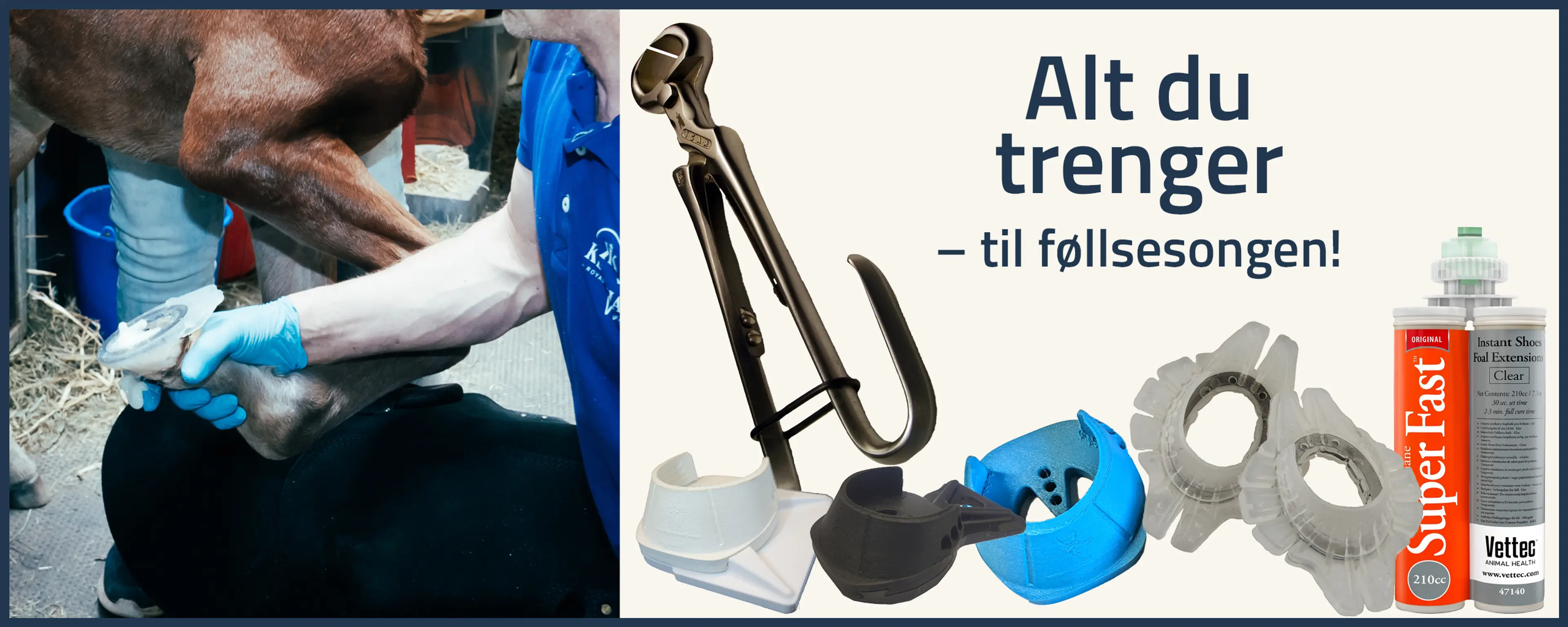 Alt du trenger til føllsesongen!