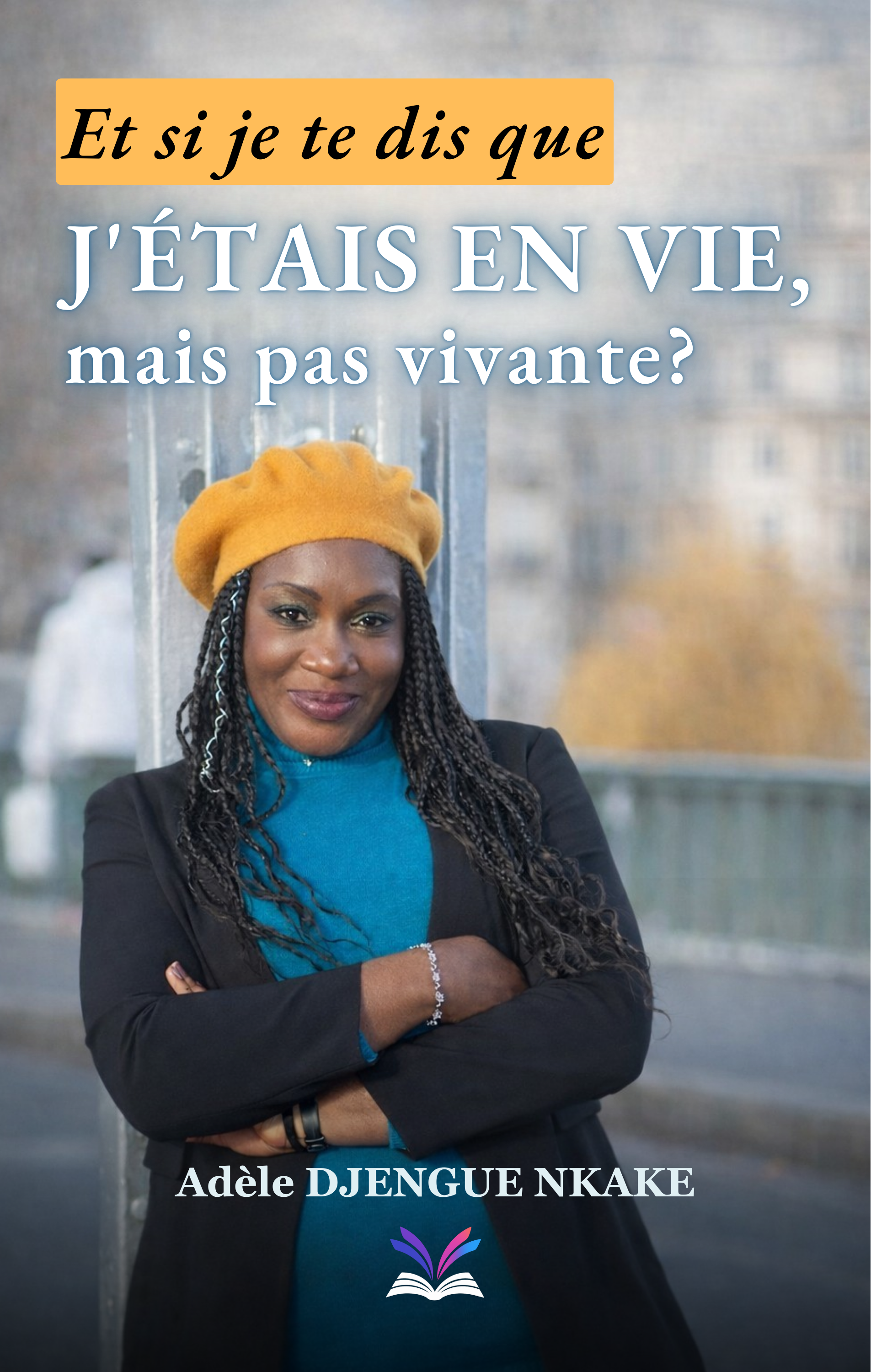 Et si je te dis que j'étais en vie, mais pas vivante ? - Couverture
