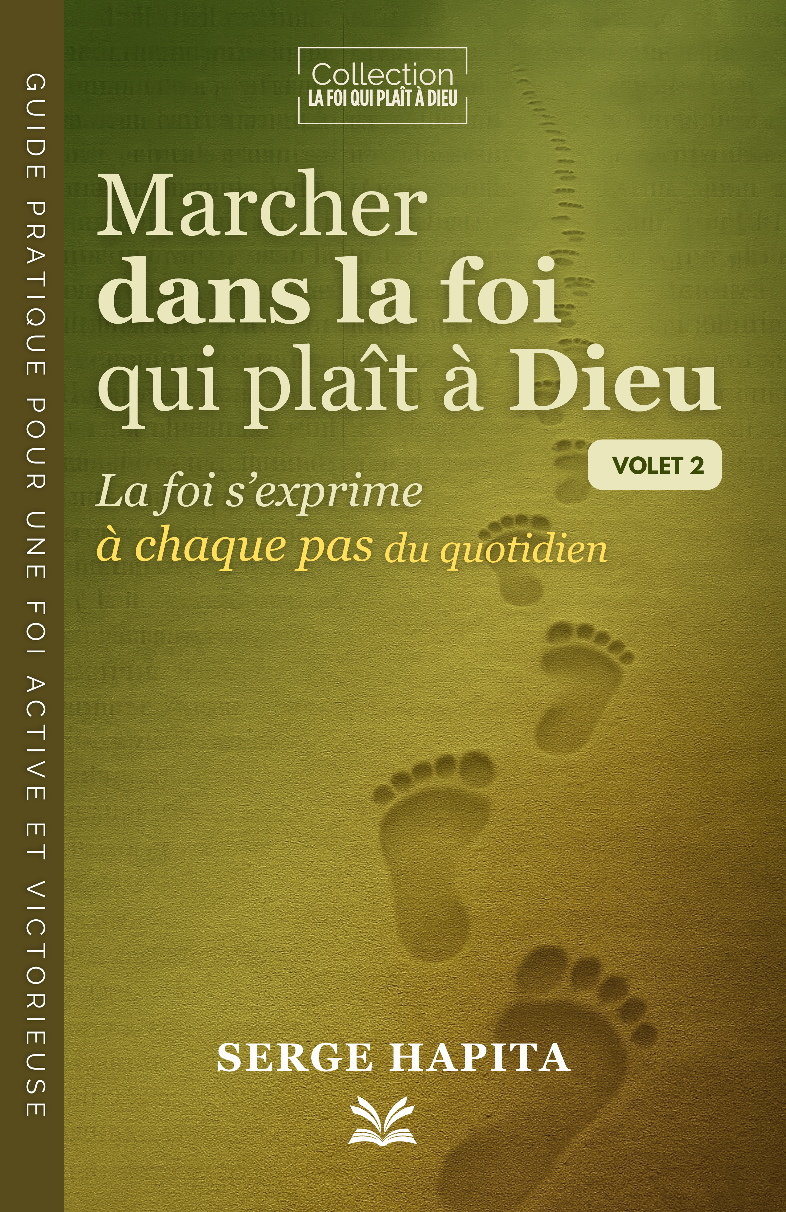 Marcher dans la foi qui plaît à Dieu - Couverture