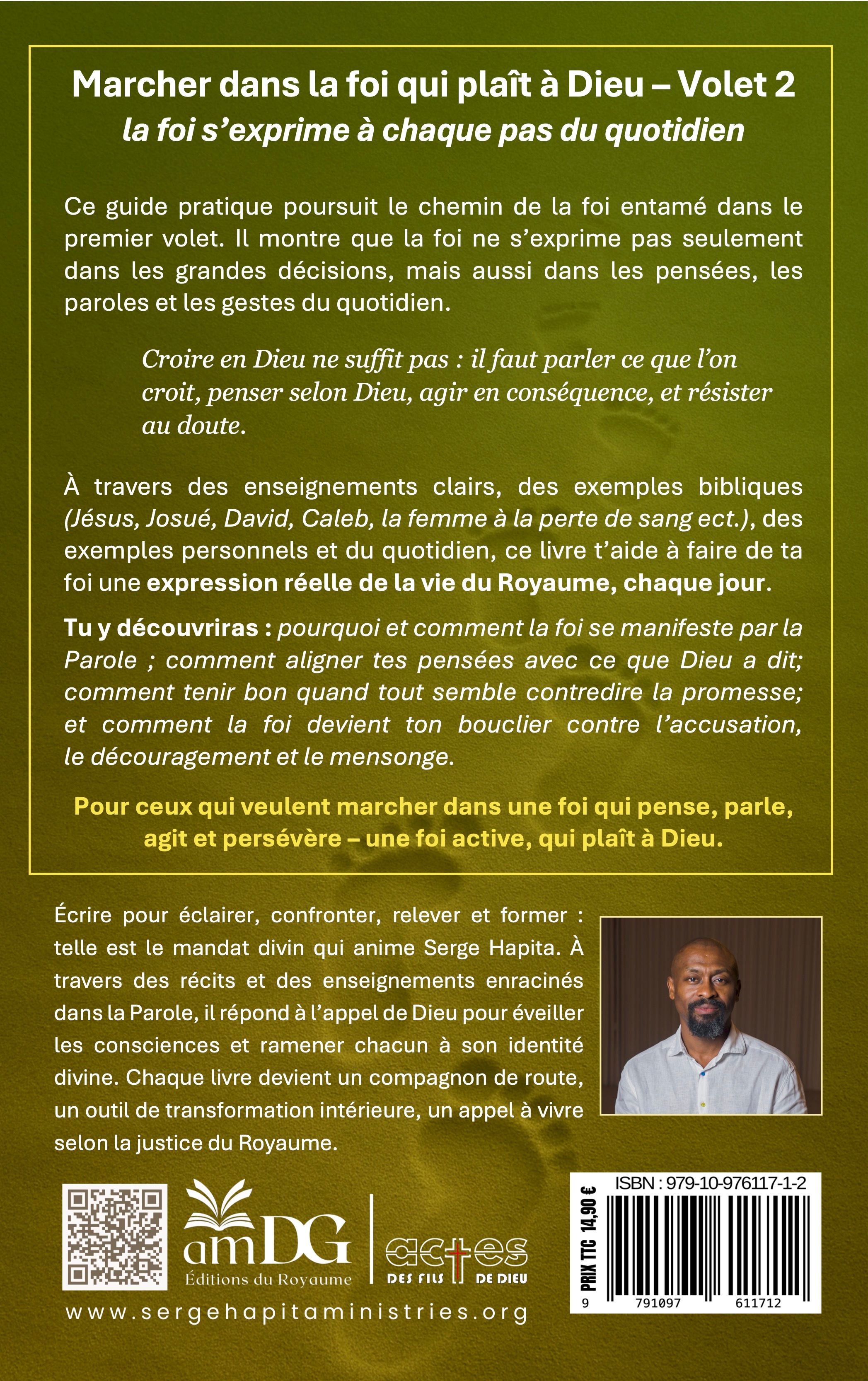 Marcher dans la foi qui plaît à Dieu - Quatrième de couverture