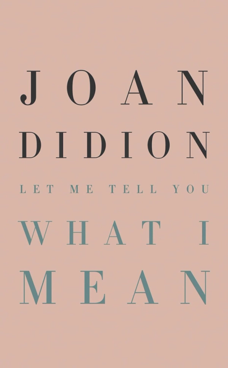 Let Me Tell You What I Mean book cover art