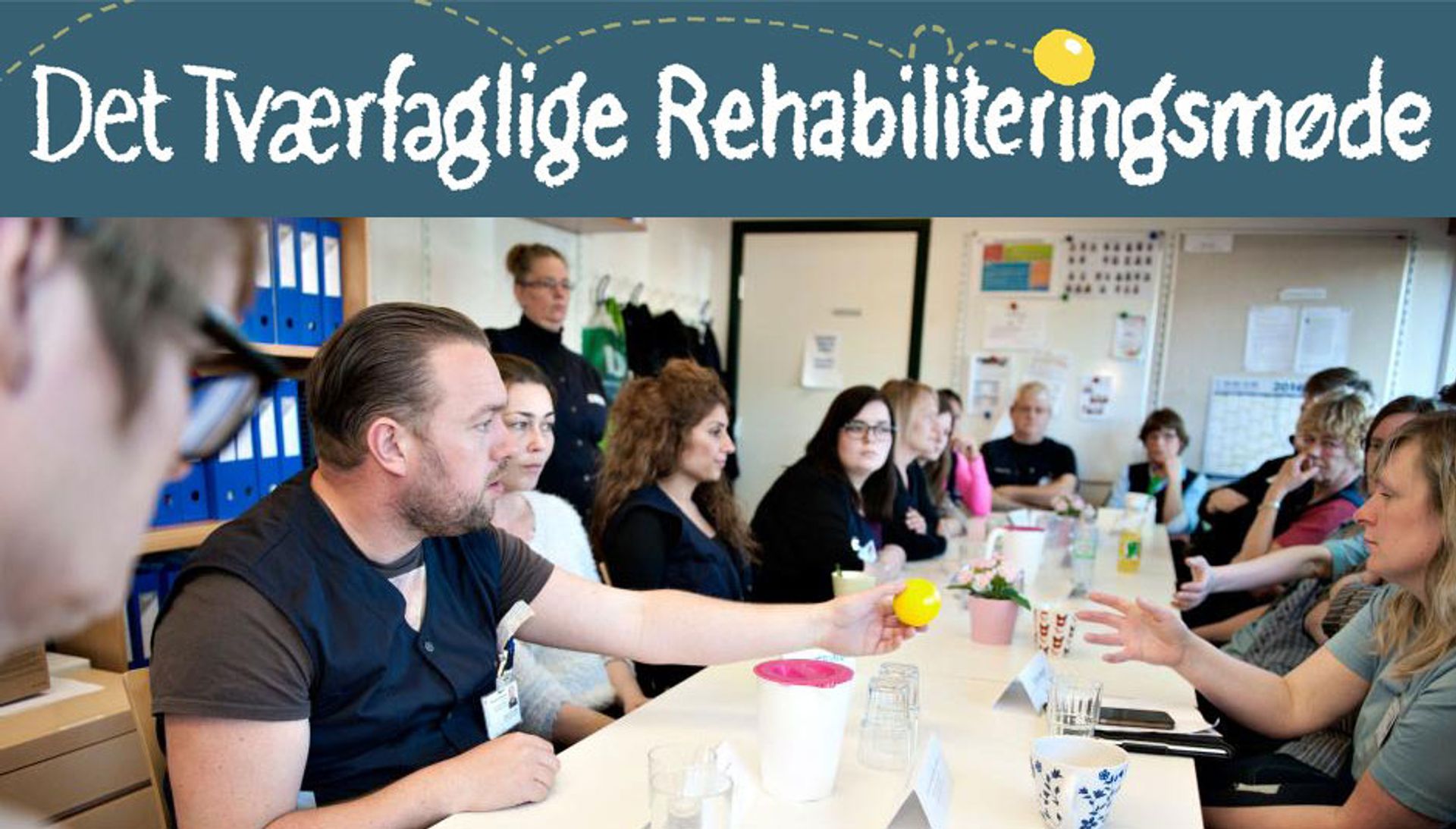 Læs hele temaet om det tværfaglige rehabiliteringsmøde
