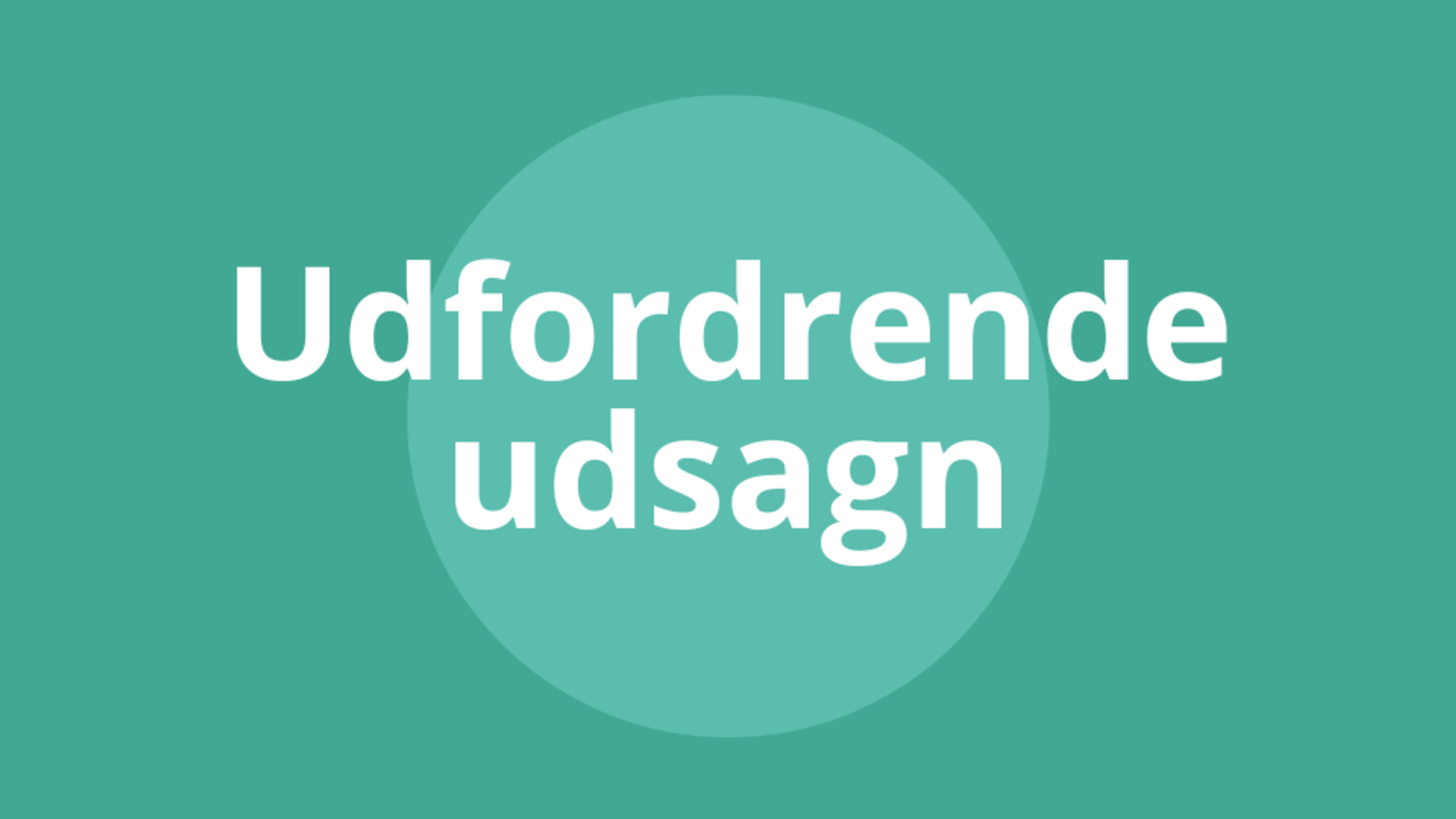 Udfordrende udsagn – skab præcise udviklingsmål