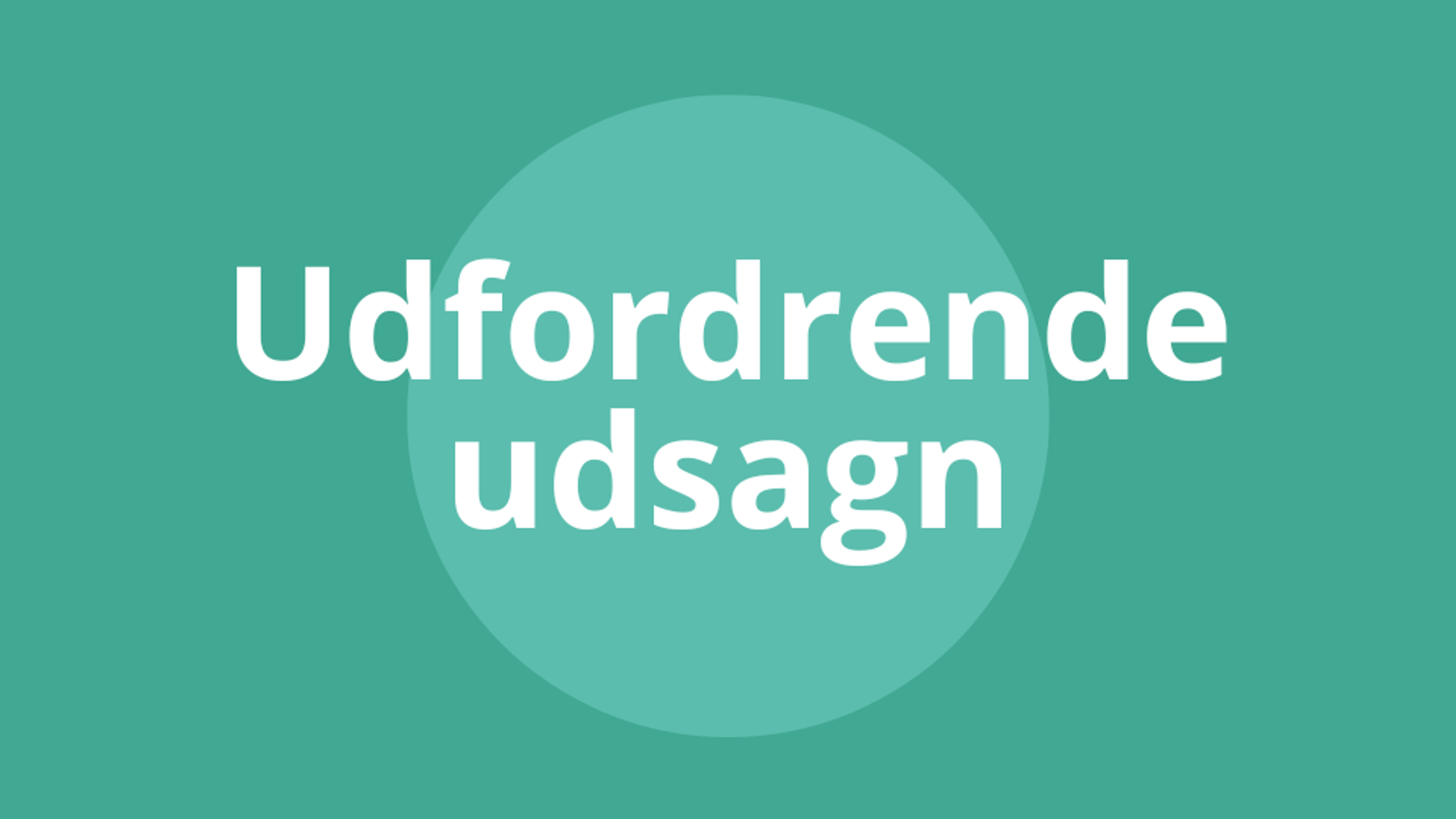 Udfordrende udsagn – skab præcise udviklingsmål