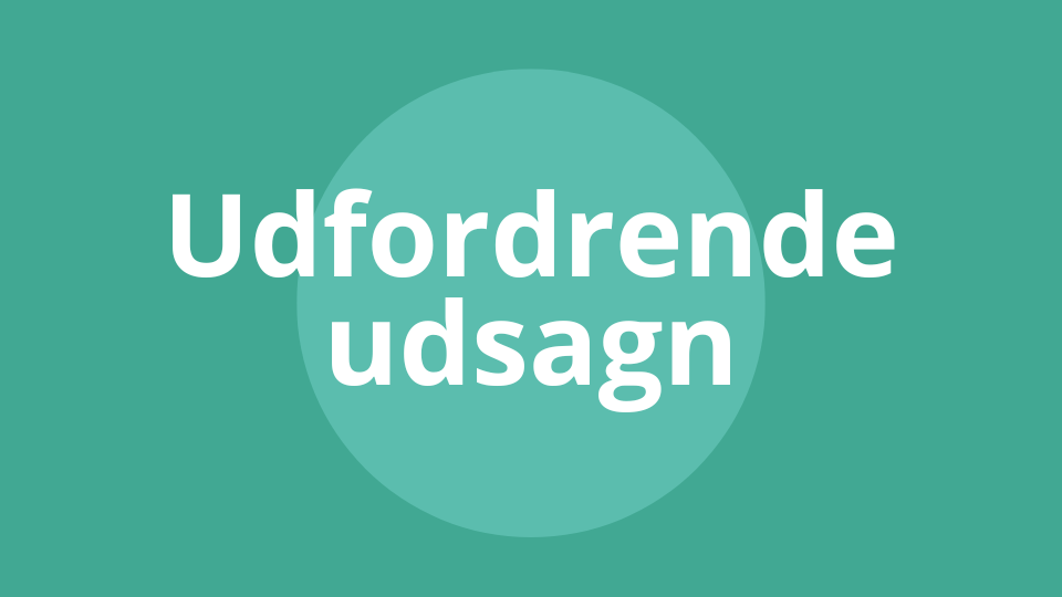 Udfordrende udsagn – skab præcise udviklingsmål