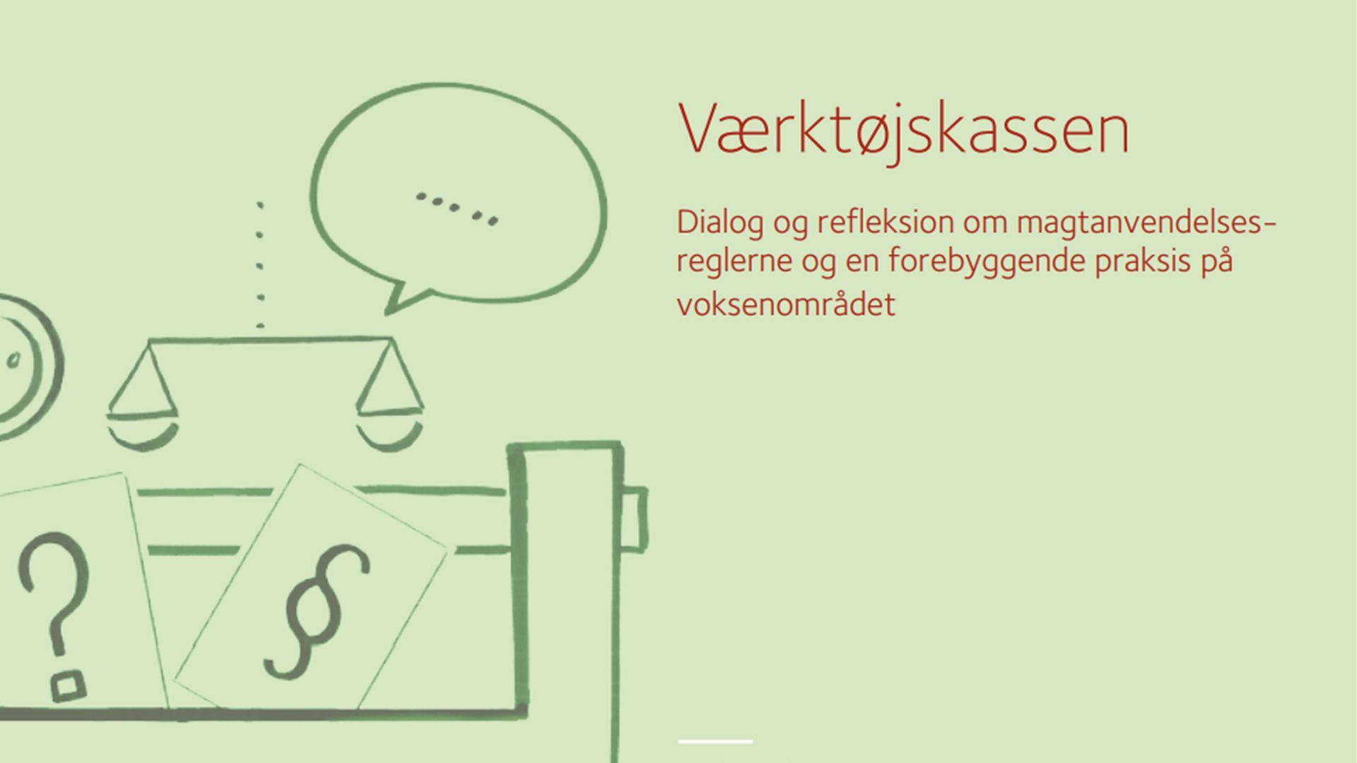 Gå fra magtanvendelse til læring