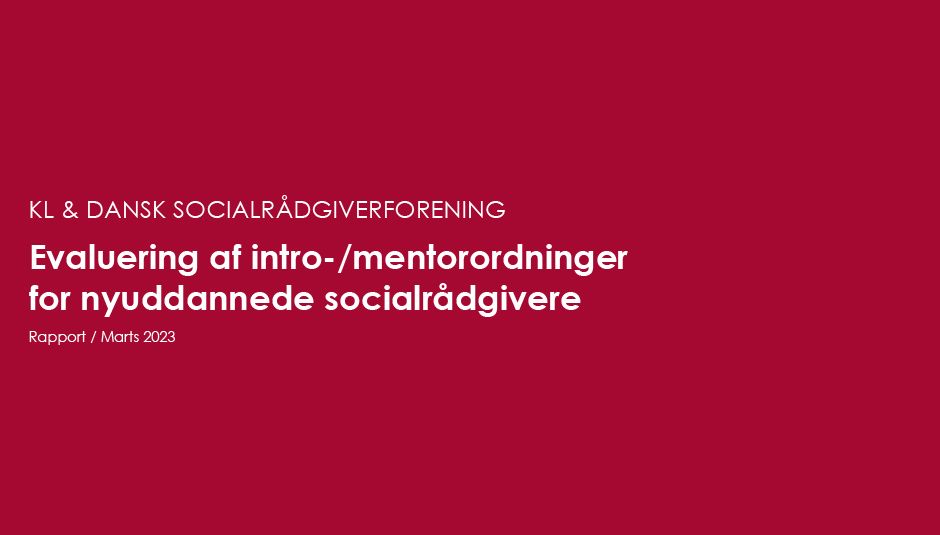 Evaluering af intro-/mentorordninger for nyuddannede socialrådgivere