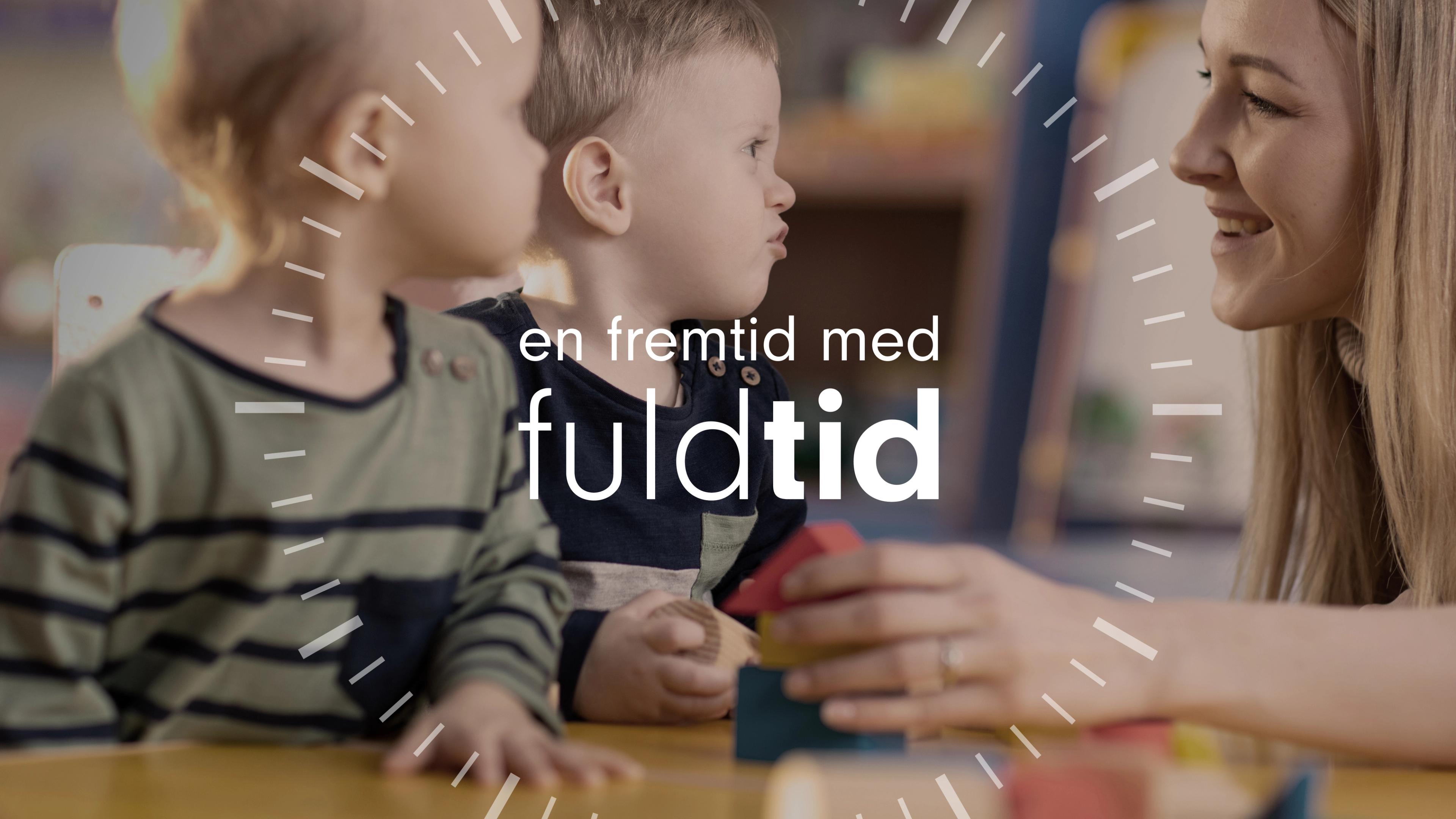 En fremtid med fuldtid