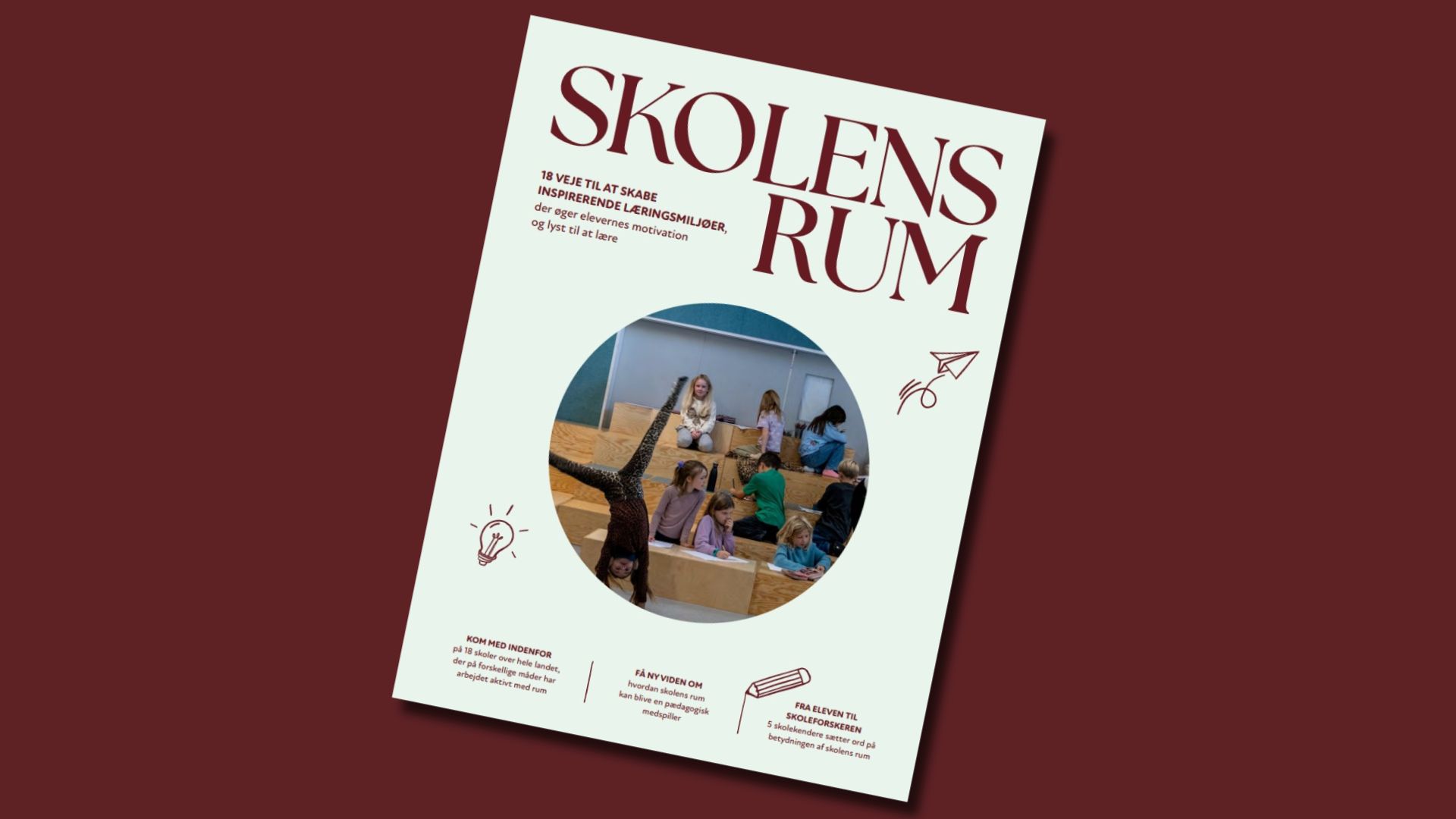 Sådan skaber I inspirerende læringsmiljøer i skolen